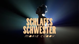 Marie Curry - Schlafes Schwester Prod. By Ulliversal