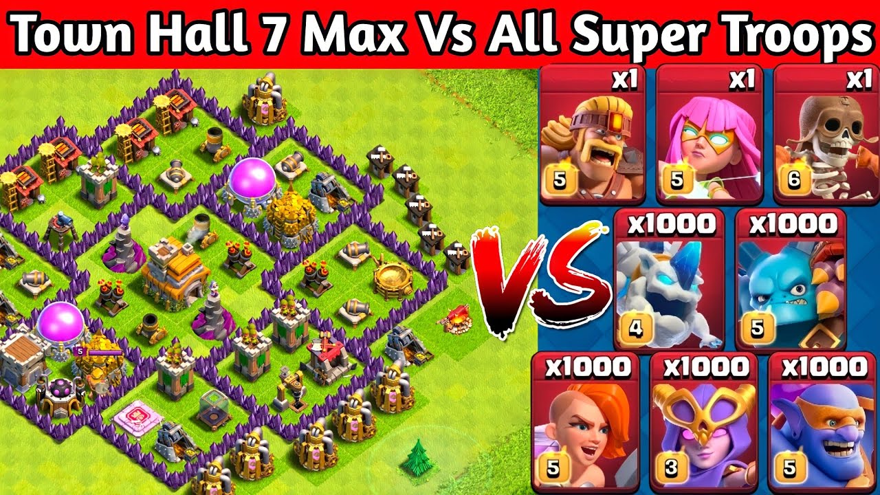 Town Hall 7 Max Base Vs All Super Troops Max - Clash of Clans