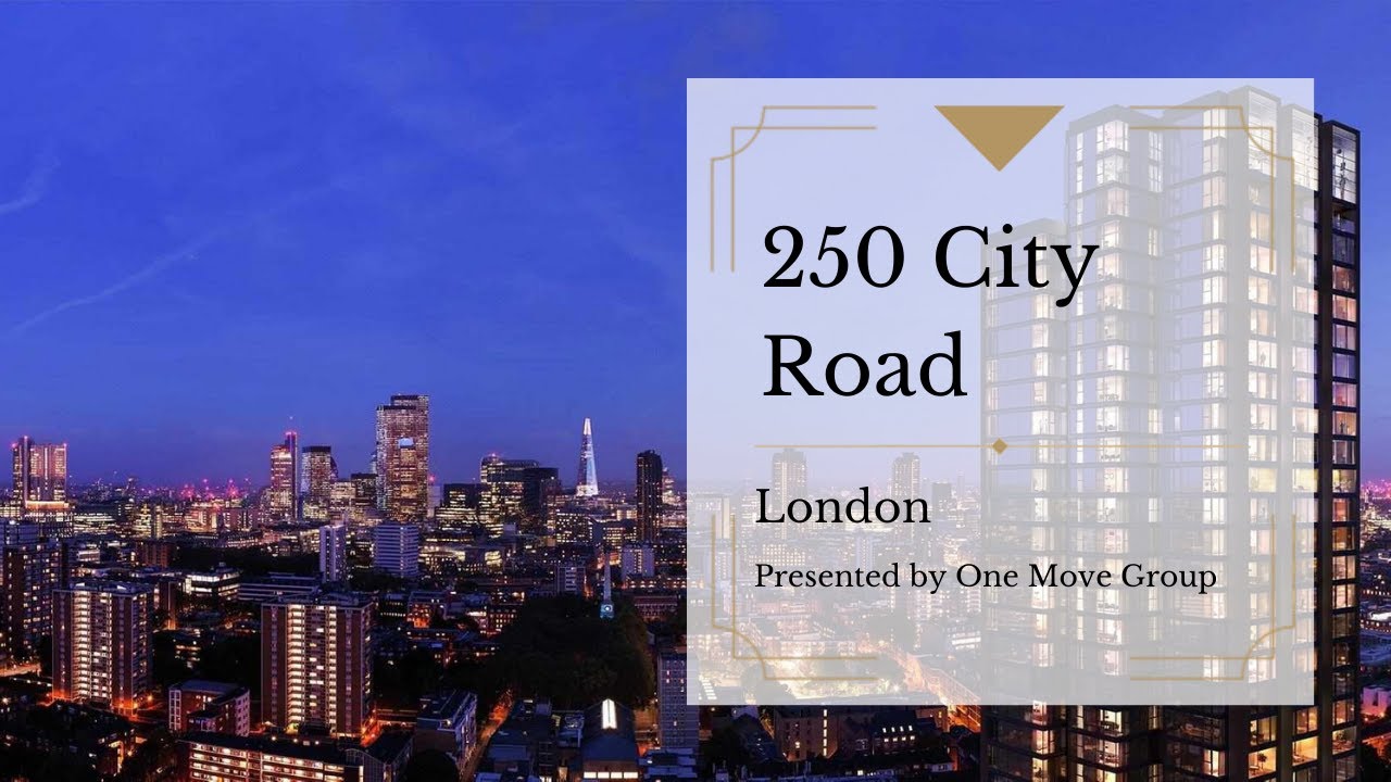 【250 City Road 城市大道】倫敦1區科技城 | 買房投資｜英國房地產專家