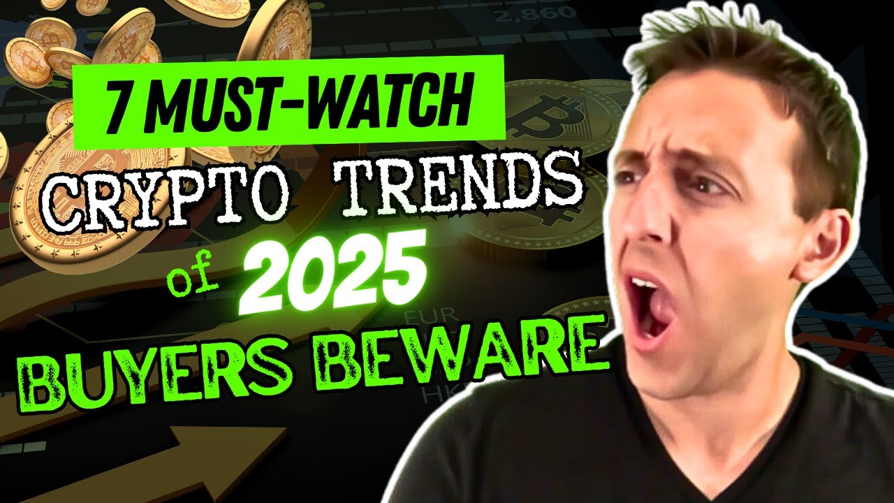 Top 7 Crypto Trends to Watch in 2025 (Investors MUST-KNOW!) - YouTube