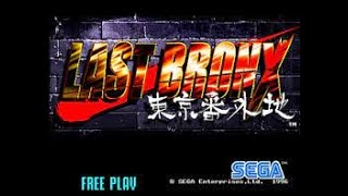 Last Bronx Arcade Playthrough