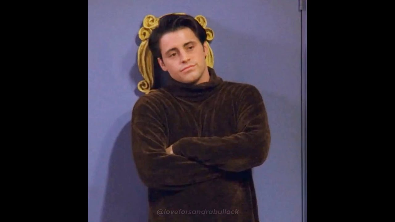 joey tribbiani from friends edit (matt leblanc)