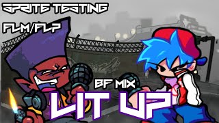 Lit Up (BF Mix) Sprite Testing V2.5                             FLM/FLP FNF Pitstop 2