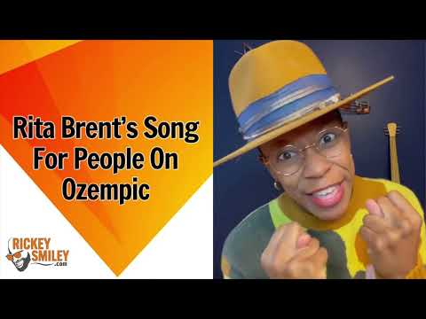 Rita Brent’s Song For People On Ozempic