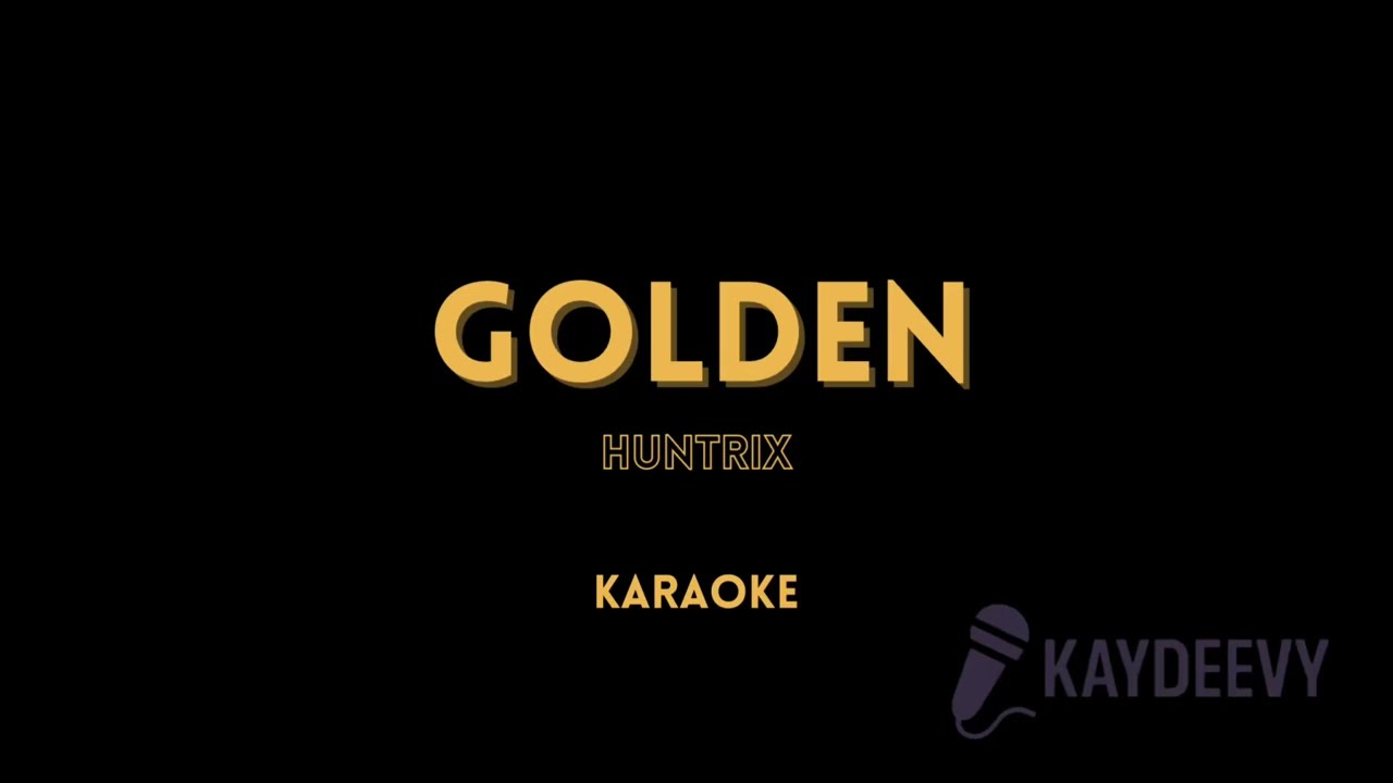 Golden - Huntrix Karaoke Original Key