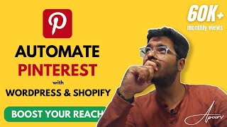 Information Unlock the Secret to Creating Pins in Bulk on Pinterest with WordPress and Shopify | Apoorv Sharma News