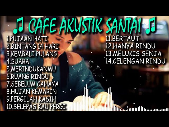 Lagu Akustik Terbaik - Kumpulan Lagu Akustik Santai Untuk Menemani Segala Aktifitas Sehari Hari class=