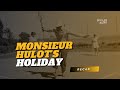 Monsieur Hulot's Holiday - Atypical man as his unconventional presence inadvertently creates chaos