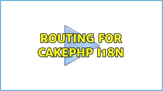Routing for CakePHP i18n