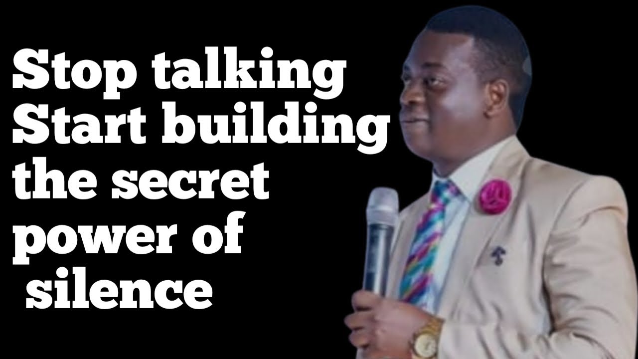 Перестаньте говорить. Начните развивать тайную силу молчания ||Апостол Ароме Осайи