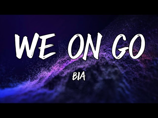 BIA - WE ON GO (Instrumental)