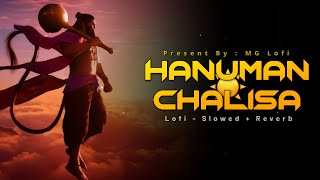 Hanuman Chalisa  Lofi  Slowed  Reverb  Teja Sajja  Prasanth Varma   Saicharan  Mg Lofi