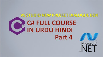 Csharp full course p-4 | Understanding new project dialogue box in visual Studio IDE | C# training