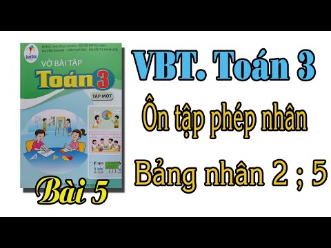 Video Vở bài tập toán lớp 3 cánh diều | Bài 5 Ôn tập về phép... - YouTube
