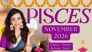 Pisces ♓ | NOVEMBER 2026 | Monthly Predictions 💼💰💌❤️ #tarot #horoscope #piscesnovember #november2026