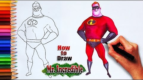 How To Draw Mr. Incredible From Incredibles 2 | Easy drawing tutorials | learning for arts