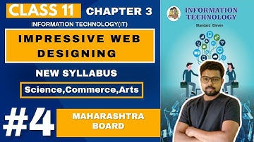 #4 - Chapter 3. Impressive Web Designing | 11th Standard Information Technology | Maharashtra Board