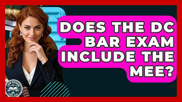 Does The DC Bar Exam Include The MEE? - Law School Prep Hub