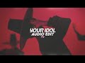 your idol (saja boys) || andrew choi, neckwav, danny chung, kevin woo &amp; samuil lee [edit audio]