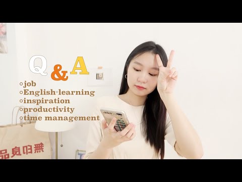 Q&A#2 (eng) | ทำงานอะไร, ทำไงให้เก่งภาษาอังกฤษ, การแบ่งเวลา, แรงบันดาลใจ, ทำไงให้ productive