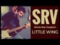 Stevie Ray Vaughan - Little Wing - Guitar cover