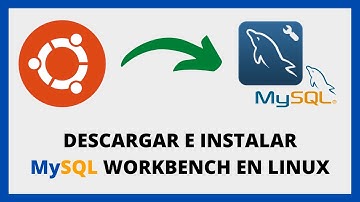 🔴 Cómo INSTALAR MySQL WORKBENCH en Linux UBUNTU 🐬