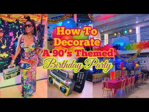 90’s THEME BIRTHDAY PARTY DECOR IDEAS + VLOG. ????????⚡️????????????????????