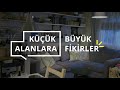 KÜÇÜK ALANLARA BÜYÜK FİKİRLER – 55 m² EV