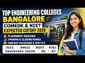 Top Engineering Colleges in Bangalore 2026 🔥COMEDK &amp; KCET Expected Cutoff|Placements &amp; Fees Analysis