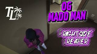 OG MADD MAN "RIGHTSIDE REAPER" FREESTYLE (TL:RP)(IC) #gtarp #furiousfade #thelandsrp