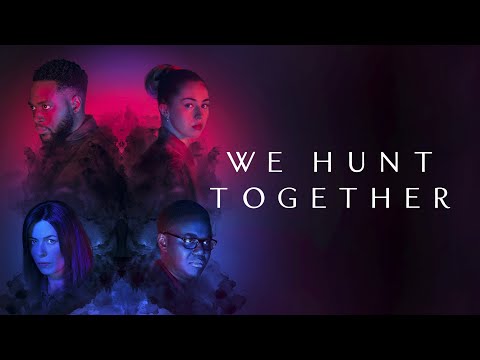 We Hunt Together - Bande Annonce [VF]