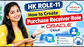 **HK ROLE-11 | How to Create Purchase Receiver Role in Oracle Cloud | Oracle Fusion Procurement**