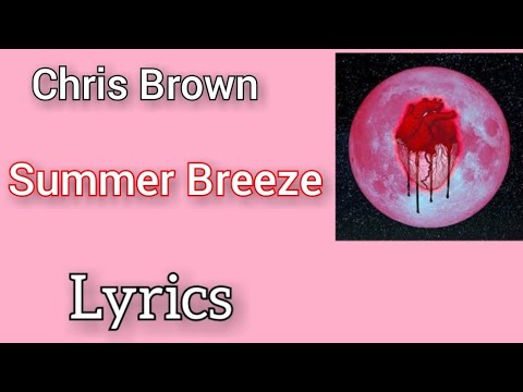 summer breeze lyrics summer breeze lyrics