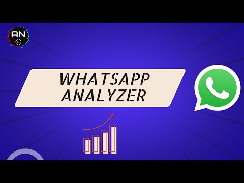 WhatsApp Analyzer Tools | Analytical Nahid