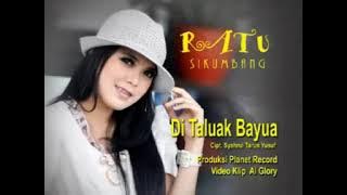 Ratu Sikumbang - Di Taluak Bayua (  musik video)
