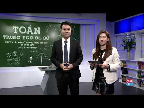 Video TOÁN LỚP 9: CÁCH GIẢI MỘT SỐ PHƯƠNG TRÌNH BẬC CAO - YouTube