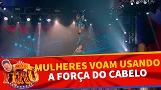 Mulheres voam usando a força do cabelo | Circo do Tiru (07/12/24)