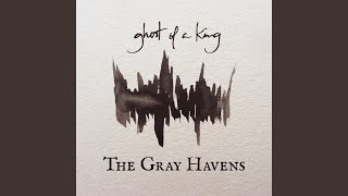 Video thumbnail of "The Gray Havens - This My Soul"