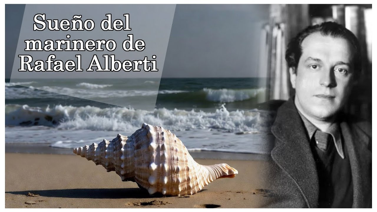 Sueño del marinero de Rafael Alberti