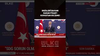 Dışişleri Bakanı Fidanı Korkutan Gelişme