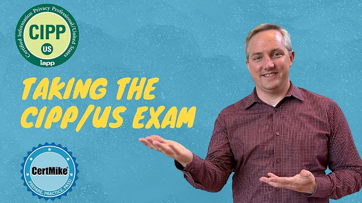 Taking the CIPP/US Exam