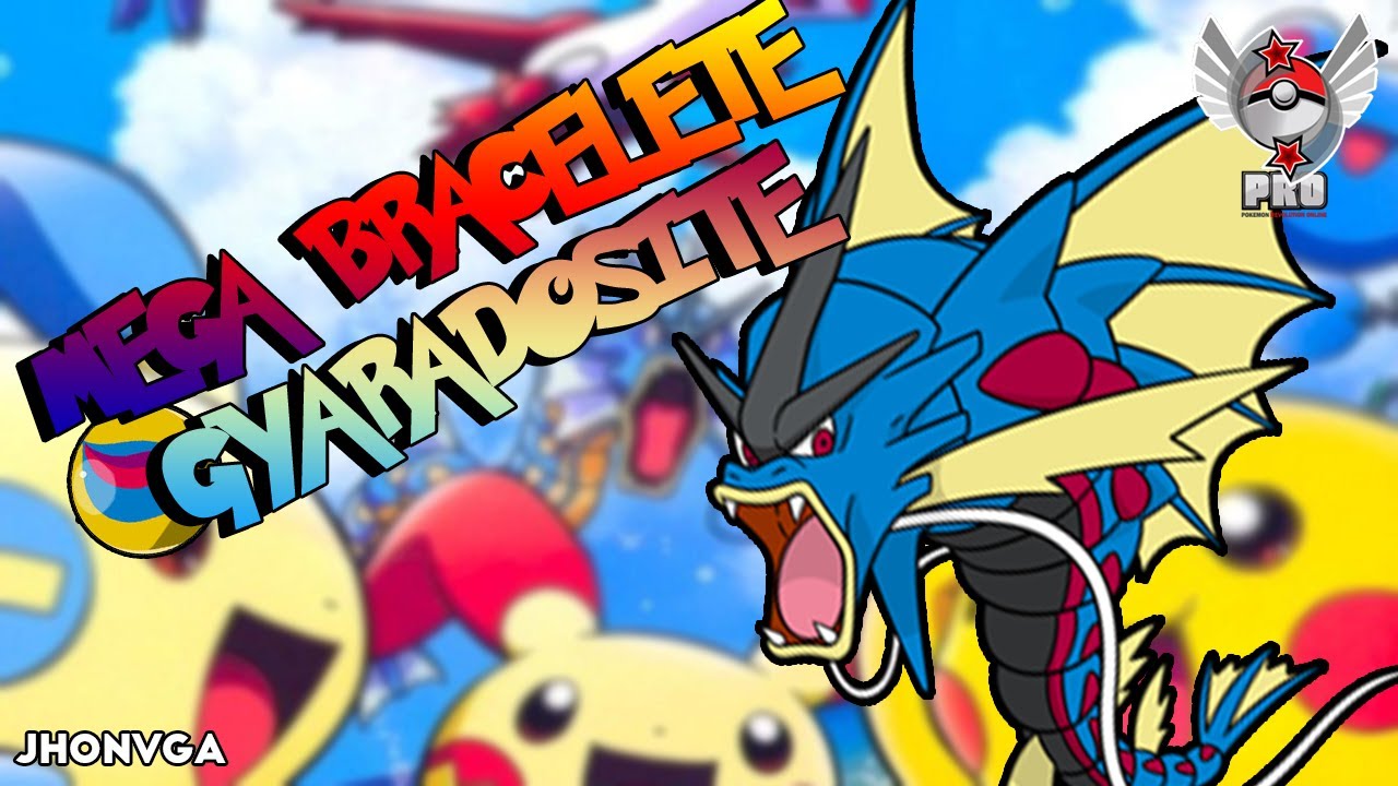 Pokemon Revolution Online! MEGA BRACELETE E GYARADOSITE! YouTube