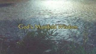 God’s Manifold Wisdom