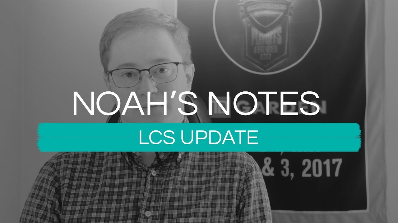 Noah's Notes: LCS Update - YouTube