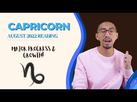 CAPRICORN | MAJOR PROGRESS AND GROWTH | AUGUST, 2022 MONTHLY TAROT READING