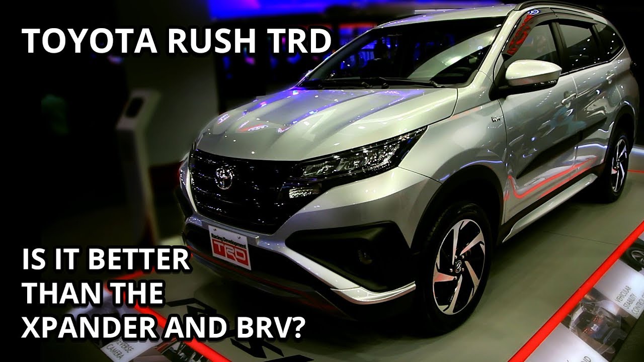 2019 Toyota Rush Review 1 5g Trd Edition Is It Better Than The Xpander And Brv Philippines