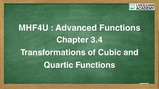 3.4 Transformations of Cubic and Quartic Functions - Grade 12 Advanced Functions [NELSON TEXTBOOK]