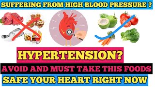 suffering from hypertension?how to control high blood pressure,must avoid and take this food &fruits