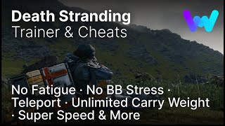 Death Stranding Trainer +21 Cheats (Teleport, No Fatigue, Unlim Items, Stamina, & More)