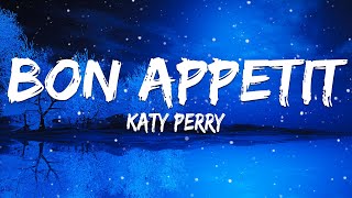 Bon Appetit - Katy Perry (Lyrics)